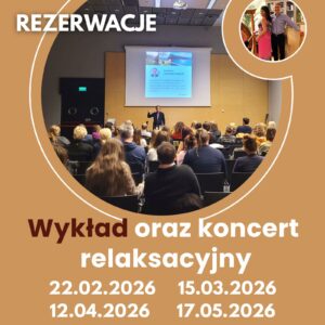 REZERWACJE NA INTERAKTYWNE WYKŁADY-WARSZTATY Z KONCERTEM RELAKSACYJNYM. GDAŃSK 2026